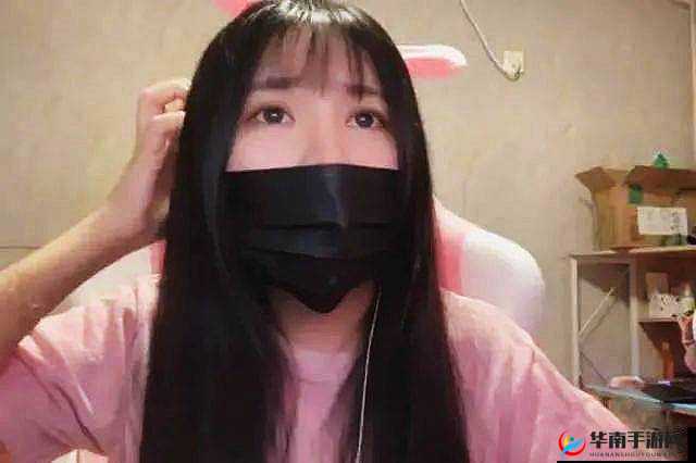 已满十八带好纸巾从此转人受到虎牙主播经常透露留言:前方高能