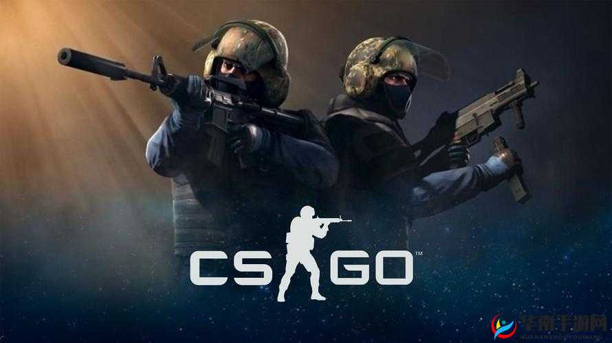 CSGO 大片免费：精彩内容不容错过