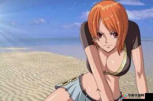 娜美妖姬高潮喷水极致魅惑场景震撼呈现