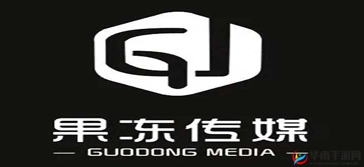 国产精品一区二区果冻传媒：优质内容引领影视新潮流